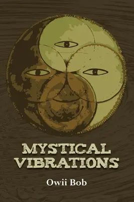 Misztikus rezgések - Mystical Vibrations