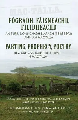 Fogradh, Faisneachd, Filidheachd / Búcsú, prófécia, költészet - Fogradh, Faisneachd, Filidheachd / Parting, Prophecy, Poetry