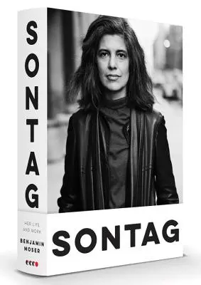 Sontag: Sontag: Élete és munkássága - Sontag: Her Life and Work