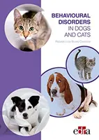 Viselkedési zavarok kutyáknál és macskáknál - Behavioural Disorders in Dogs and Cats