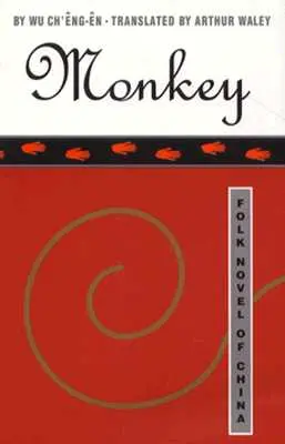 Monkey: Kína népi regénye - Monkey: Folk Novel of China