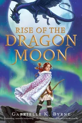 A Sárkányhold felemelkedése - Rise of the Dragon Moon