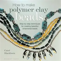 Hogyan készítsünk polimer agyaggyöngyöket - How to Make Polymer Clay Beads