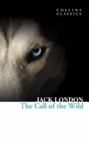 A vadon hívása (Collins Classics) - The Call of the Wild (Collins Classics)