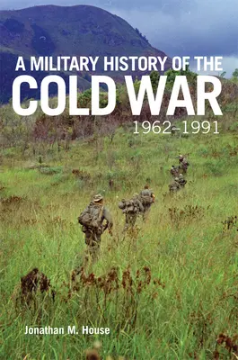 A hidegháború hadtörténete, 1962-1991, 70 - A Military History of the Cold War, 1962-1991, 70