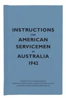 Útmutató amerikai katonáknak Ausztráliában 1942 - Instructions for American Servicemen in Australia 1942