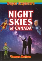 Kanada éjszakai égboltja - Night Skies of Canada