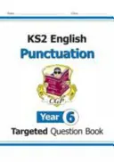KS2 English Targeted Question Book: Pontozás - 6. évfolyam - KS2 English Targeted Question Book: Punctuation - Year 6