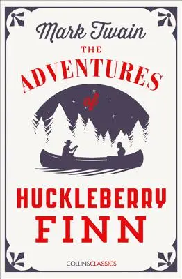 Huckleberry Finn kalandjai (Collins Classics) - The Adventures of Huckleberry Finn (Collins Classics)