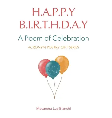 Boldog születésnapot: A Poem of Celebration - Happy Birthday: A Poem of Celebration