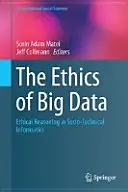 Etikai érvelés a nagy adatokban: Egy feltáró elemzés - Ethical Reasoning in Big Data: An Exploratory Analysis