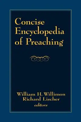 A prédikáció tömör enciklopédiája - Concise Encyclopedia of Preaching