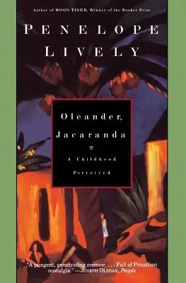 Oleander, Jacaranda: A Childhood Perceived