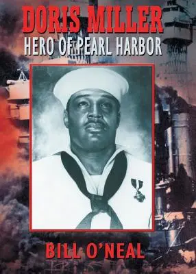 Doris Miller - Pearl Harbor hőse - Doris Miller-Hero of Pearl Harbor