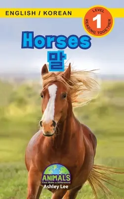 Lovak / 말: Kétnyelvű (angol / koreai) (영어 / 한국어) Animals That Make a Difference! (Engaging R - Horses / 말: Bilingual (English / Korean) (영어 / 한국어) Animals That Make a Difference! (Engaging R