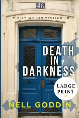 Death in Darkness: (Molly Sutton Mysteries 8) LARGE PRINT (Nagyméretű nyomtatás) - Death in Darkness: (Molly Sutton Mysteries 8) LARGE PRINT