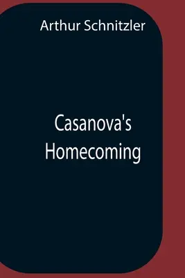 Casanova hazatérése - Casanova'S Homecoming