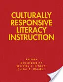 Culturally Responsive Literacy Instruction (Kulturálisan érzékeny műveltségi oktatás) - Culturally Responsive Literacy Instruction