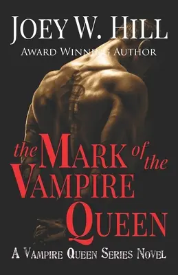 A vámpírkirálynő jele: A Vámpírkirálynő sorozat regénye - The Mark of the Vampire Queen: A Vampire Queen Series Novel