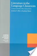 Irodalom a nyelvórákon: A Resource Book of Ideas and Activities - Literature in the Language Classroom: A Resource Book of Ideas and Activities