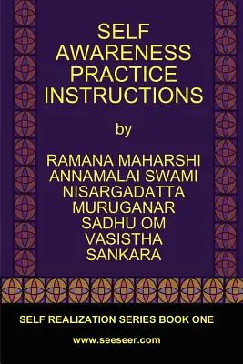 Öntudatossági gyakorlati útmutatások: Önmegvalósítás sorozat, első könyv - Self Awareness Practice Instructions: Self Realizaation Series, Book One