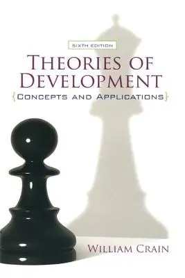 A fejlődés elméletei: Fogalmak és alkalmazások - Theories of Development: Concepts and Applications