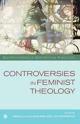 A feminista teológiák vitái - Controversies in Feminist Theologies