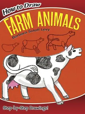 Hogyan rajzoljunk farmállatokat - How to Draw Farm Animals