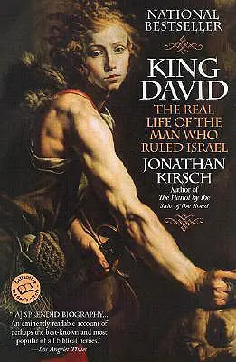 Dávid király: Az Izraelt uraló férfi valós élete - King David: The Real Life of the Man Who Ruled Israel