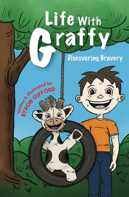 Life with Graffy: A bátorság felfedezése - Life with Graffy: Discovering Bravery