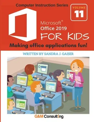 Microsoft Office 2019 gyerekeknek - Microsoft Office 2019 for Kids