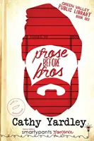 Próza a tesók előtt - Prose Before Bros