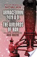 Armageddon - Kr. u. 2419 és a Han légi urai - Armageddon--2419 A.D. and the Airlords of Han