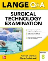 Lange Q&A sebészeti technológiai vizsga, nyolcadik kiadás - Lange Q&A Surgical Technology Examination, Eighth Edition