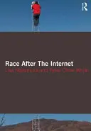 Faj az internet után - Race After the Internet