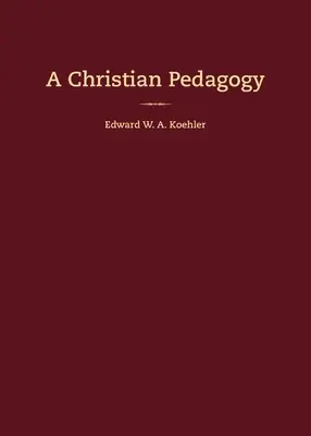 A keresztény pedagógia - A Christian Pedagogy