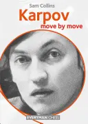 Karpov: Karpov: lépésről lépésre - Karpov: Move by Move