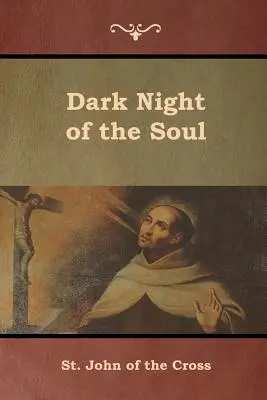 A lélek sötét éjszakája - Dark Night of the Soul