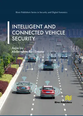 Intelligens és hálózatba kapcsolt járművek biztonsága - Intelligent and Connected Vehicle Security