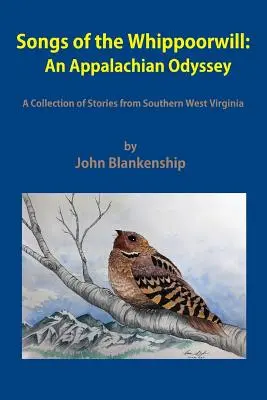 A Whippoorwill dalai: An Appalachian Odyssey - Songs of the Whippoorwill: An Appalachian Odyssey