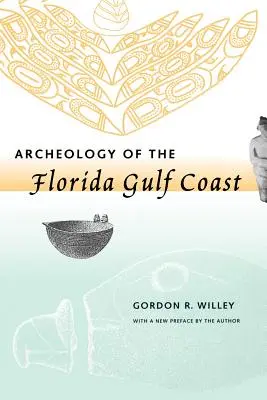 A floridai öbölpart régészete - Archeology of the Florida Gulf Coast