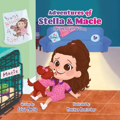 Stella és Macie kalandjai: Egy igaz történet ihlette - Adventures of Stella and Macie: Inspired by a True Story