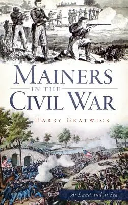 Mainers a polgárháborúban - Mainers in the Civil War