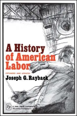 Az amerikai munka története - History of American Labor