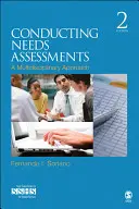 Szükségletfelmérések elvégzése: Multidiszciplináris megközelítés - Conducting Needs Assessments: A Multidisciplinary Approach