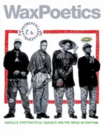 Wax Poetics Issue 65 (Special-Edition Hardcover): A Tribe Called Quest b/w David Bowie