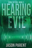 Hearing Evil