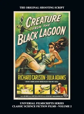 Tvor z Černé laguny (Universal Filmscripts Series Classic Science Fiction) (vázané vydání) - Creature from the Black Lagoon (Universal Filmscripts Series Classic Science Fiction) (hardback)