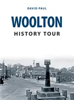 Woolton történelmi túra - Woolton History Tour