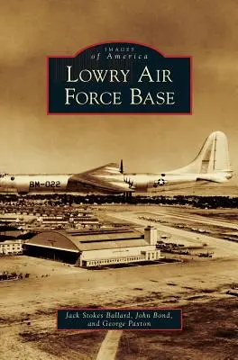 Lowry légibázis - Lowry Air Force Base